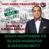 What Happened to Black Manhood and Masculinity